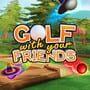 Golf With Your Friends